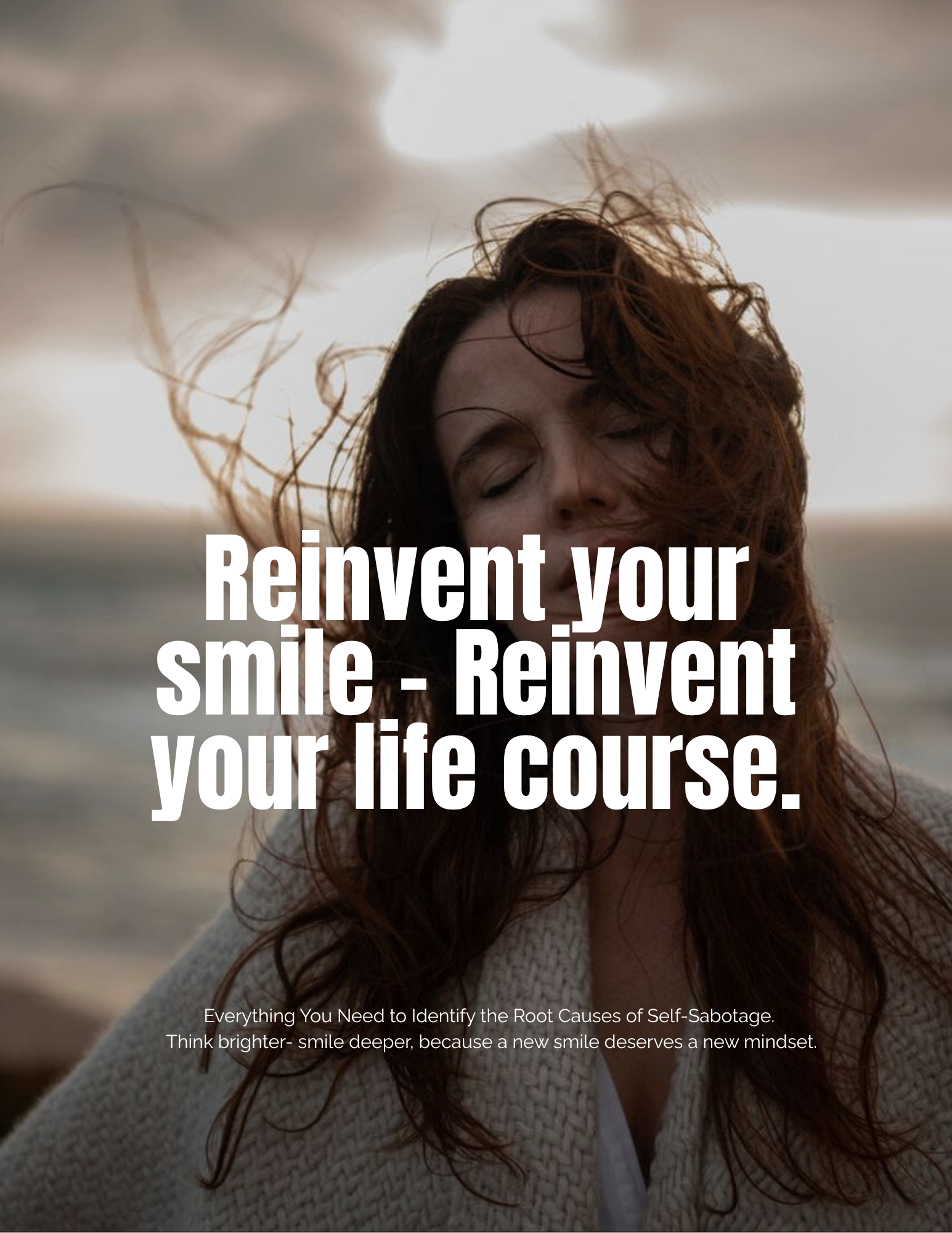 Reinvent your smile, Reinvent your life course.